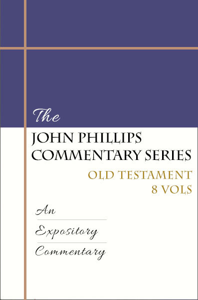 John Phillips Commentary Series Old Testament  Set (8 Vols.) - JPCS