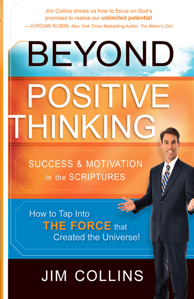 Beyond Positive Thinking: Success and Motivation in the Scriptures