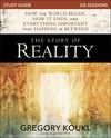 Story of Reality Study Guide: How the World Began, How it Ends, and Everything Important that Happens in Between