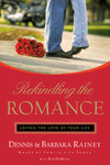 Rekindling the Romance: Loving the Love of Your Life