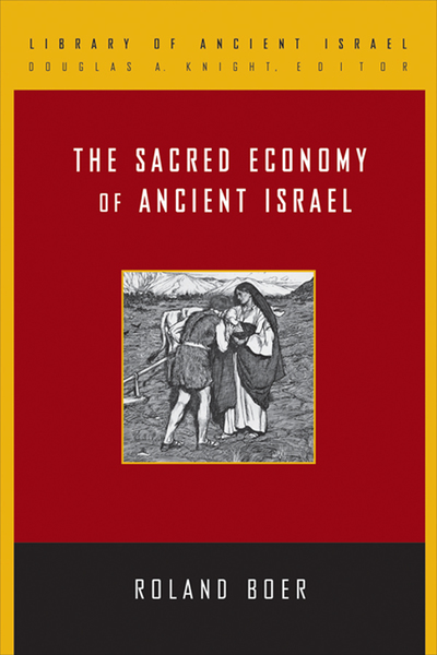 Sacred Economy of Ancient Israel