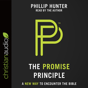 The Promise Principle: A New Way to Encounter the Bible