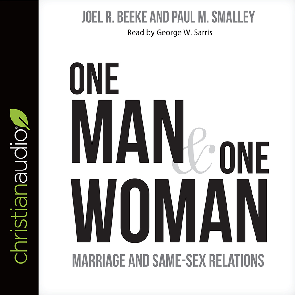 One Man And One Woman Marriage And Same Sex Relations Olive Tree