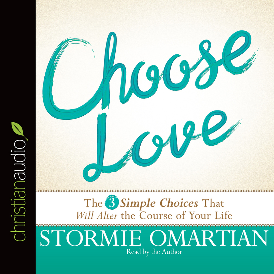 Choose love. Stormie.