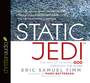 Static Jedi: The Art of Hearing God Through the Noise