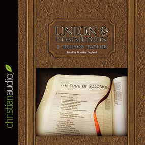 Union and Communion: Thoughts on the Song of Solomon