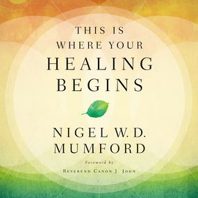 This Is Where Your Healing Begins