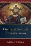 Catholic Commentary on Sacred Scripture: First and Second Thessalonians (CCSS)