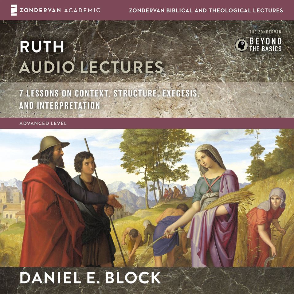 Ruth Audio Lectures 8 Lessons On Literary Context Structure 