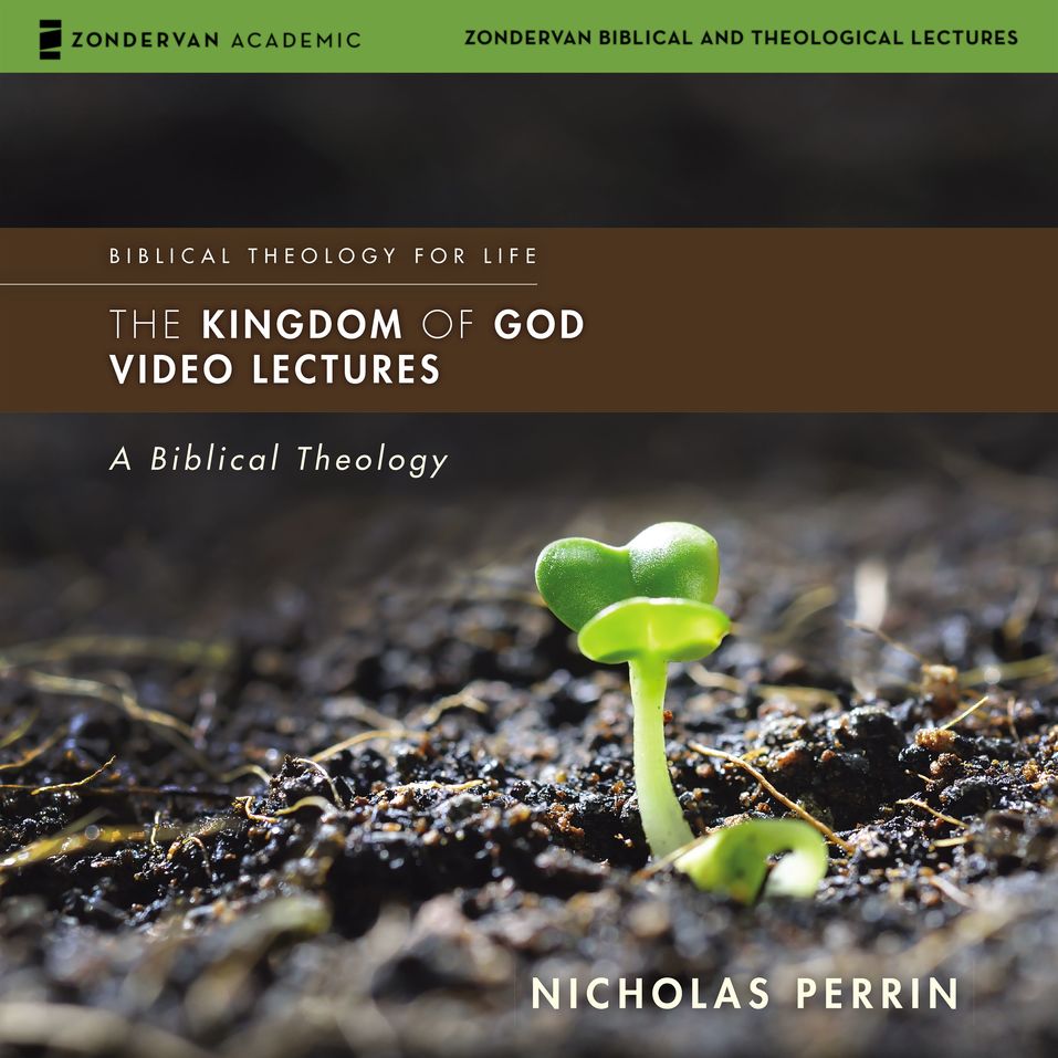 Kingdom Of God Audio Lectures A Biblical Theology Olive Tree Bible 