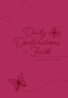 Daily Declarations of Faith: For Women