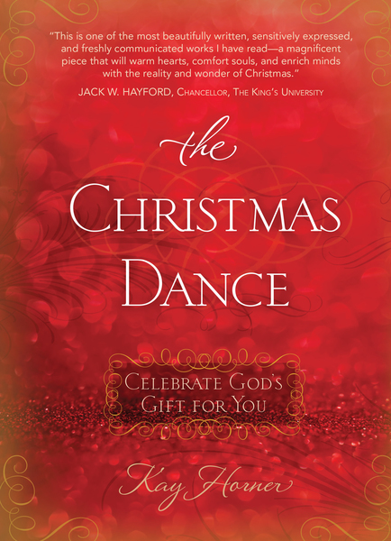 The Christmas Dance: Celebrate God's Gift For You