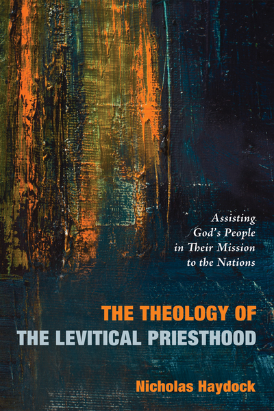 Theology of the Levitical Priesthood