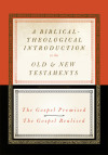 Biblical-Theological Introduction to the Old & New Testament Collection (2 Vols.)