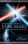 Gospel according to Star Wars: Faith, Hope, and the Force