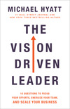 The Vision Driven Leader
: 10 Questions to Focus Your Efforts, Energize Your Team, and Scale Your Business
