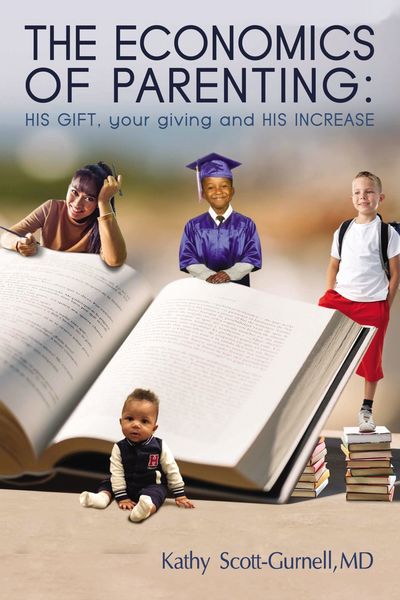 Economics of Parenting: HIS GIFT, your giving, and HIS INCREASE