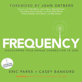 Frequency: Discovering Your Unique Connection to God