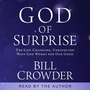God of Surprise: The Life-Changing, Unexpected Ways God Works for Our Good