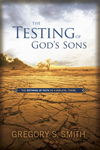 The Testing of God's Sons