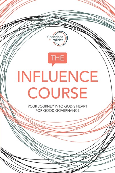 The Influence Course: Your Journey into God's Heart for Good Governance