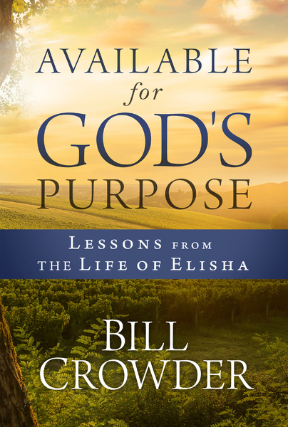 Available for God's Purpose: Lessons from the Life of Elisha - Olive ...