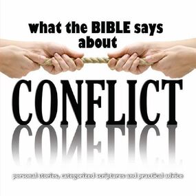 What the Bible Says About Conflict