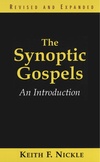 Synoptic Gospels, Revised and Expanded: An Introduction