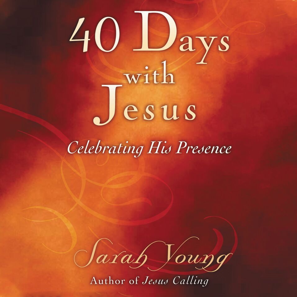 40 Days With Jesus Celebrating His Presence Olive Tree Bible Software 