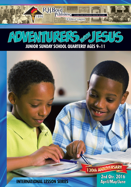 Adventurers with Jesus: 2nd Quarter 2016