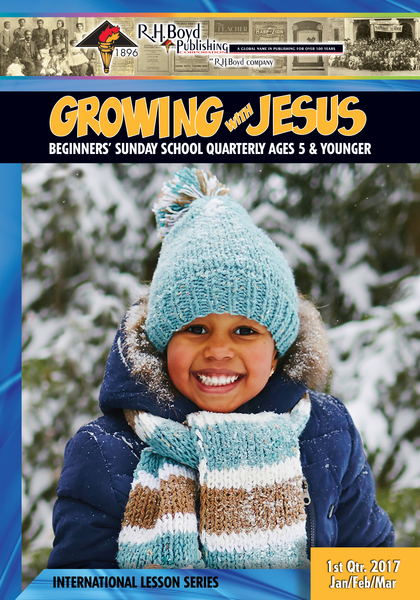 Growing with Jesus: 1st Quarter 2017