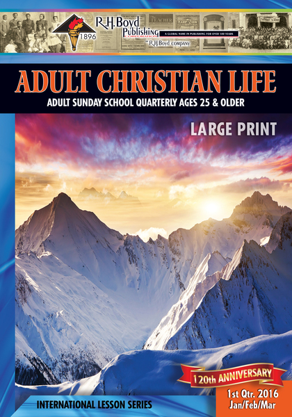 Adult Christian Life: 1st Quarter 2016