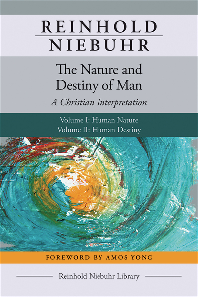 Nature and Destiny of Man