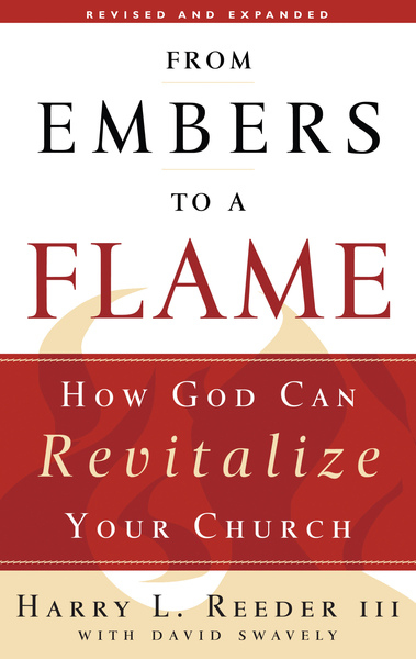 From Embers to a Flame : How God Can Revitalize Your Church