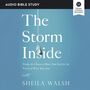 Storm Inside: Audio Bible Studies: Trade the Chaos of How You Feel for the Truth of Who You Are