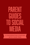 Parent Guides to Social Media: 5 Conversation Starters: Teen FOMO / Influencers / Instagram / TikTok / YouTube