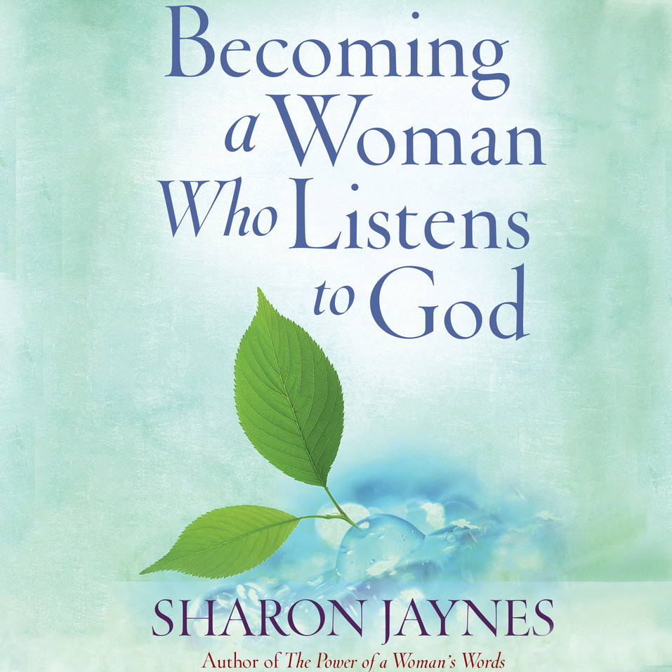 Becoming A Woman Who Listens To God Olive Tree Bible Software 