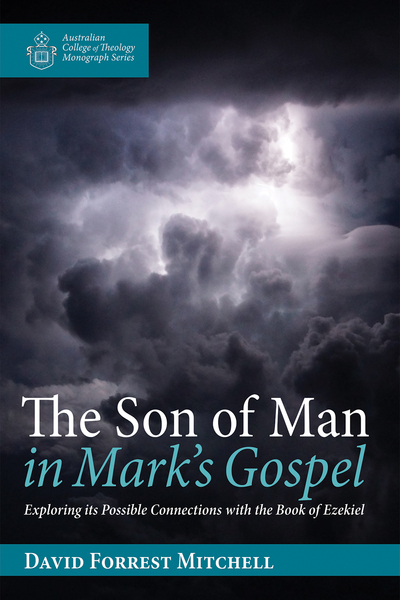 Son of Man in Mark’s Gospel