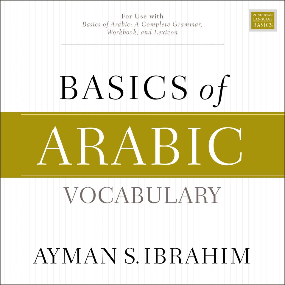 Basics of Arabic Vocabulary - Olive Tree Bible Software