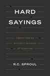 Hard Sayings: Understanding Difficult Passages of Scripture