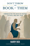 Don't Throw the Book at Them: Communicating the Christian Message to People Who Don't Read