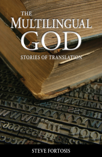 Multilingual God: Stories of Translation