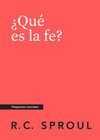 ¿Qué es la fe?, Spanish Edition