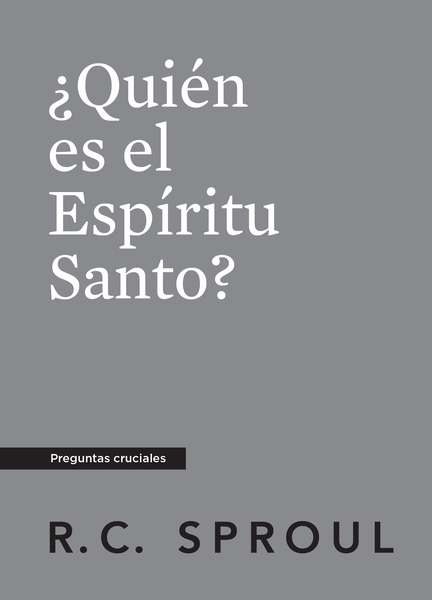 ¿Quién es el Espíritu Santo?, Spanish Edition