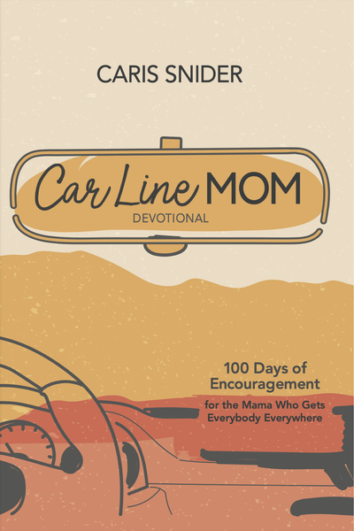 Car Line Mom Devotional: 100 Days of Encouragement for the Mama Who Gets Everybody Everywhere