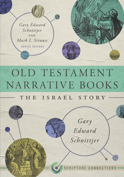 Old Testament Narrative Books: The Israel Story