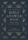 Complete Bible Answer Book: Collector's Edition: Revised and Expanded