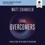 Overcomers: Audio Bible Studies: A Bible Study in the Book of Revelation