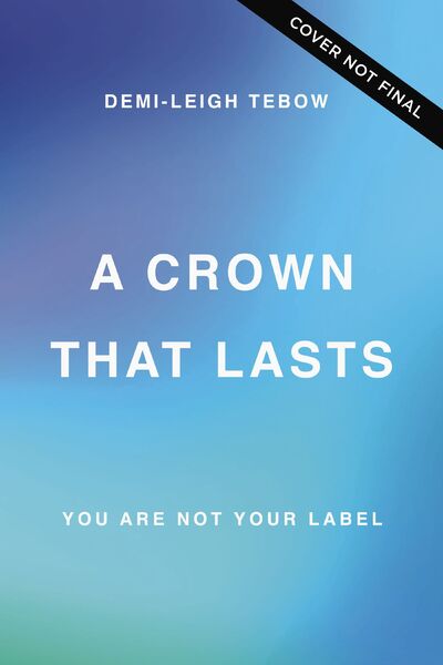 Crown that Lasts: You Are Not Your Label