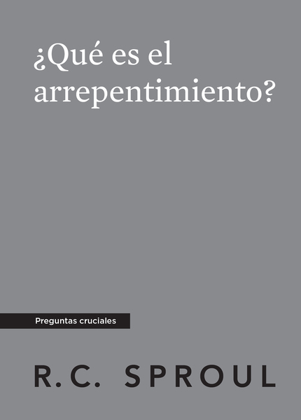 ¿Qué es el arrepentimiento?, Spanish Edition